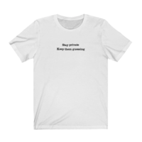 Free Shipping-"STAY PRIVATE,KEEP THEM GUESSING" TEE - Thumbnail 2
