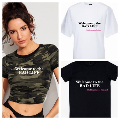 Welcome to the bad life tops-tde