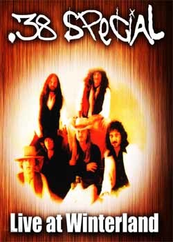 38 SPECIAL Live In Winterland Ballroom, San Francisco, CA 05.14.1977 DVD