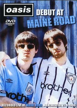 OASIS DEBUT AT MAINE ROAD,MANCHESTER 27.4.1996 DVD