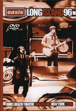 OASIS JONES BEACH THEATRE LONG ISLAND NEW YORK 7.9.1996 DVD