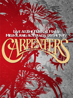CARPENTERS Live At The Festival Hall, Melbourne, Australia 05.24.1972 DVD