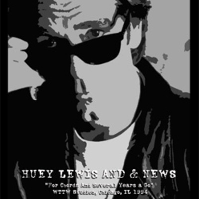 Huey lewis & the news for chords and several years a go wttw studios, chicago, il 1994 dvd