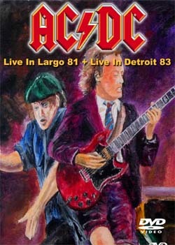 AC/DC Live In Concert Largo 1981 + Live In detroit 1983 DVD