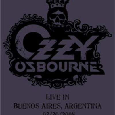 Ozzy osbourne live in buenos aires, argentina 03.30.2008 dvd