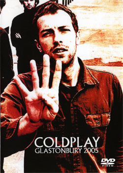 Coldplay live at 2005 Glastonbury Fesital DVD