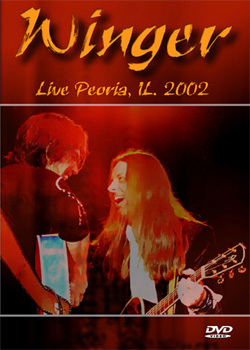 WINGER Live In Peoria, IL. 07.17.2002 DVD
