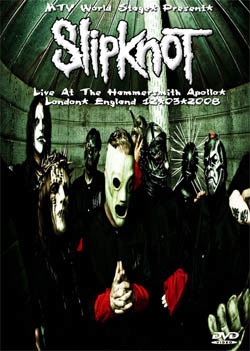 SLIPKNOT MTV World Stage, Hammersmith Apollo, London, England 12.03.2008 DVD