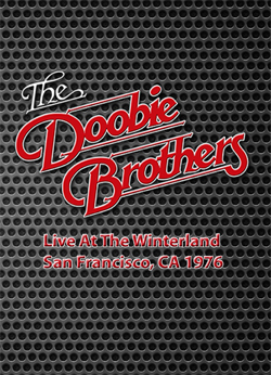 THE DOOBIE BROTHER Live At The Winterland, San Francisco, CA 1976 DVD