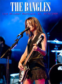 THE BANGLES Live Wellmont Montclair, NJ. 05.31.2009 DVD