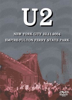 U2 New York City 22.11.2004 Empire-Fulton Ferry State Park DVD
