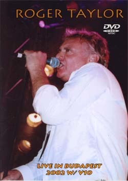 ROGER TAYLOR Live In BUDAPEST 2002 W/V10 DVD