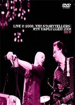R.E.M. Live8 2005 + VH1 Storytellers & MTV Unplugged 2001 DVD