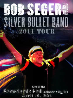BOB SEGER Live In Atlantic City, NJ 04.16.2011 DVD