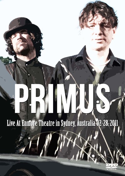 PRIMUS Live At Enmore Theatre in Sydney, Australia 02.28.2011 DVD