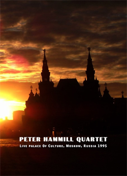 PETER HAMMILL QUARTET Live palace Of Culture, Moskow, Russia 05.18.1995 DVD