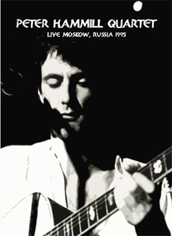 PETER HAMMILL QUARTET Live Moskow, Russia 05.18.1995 DVD