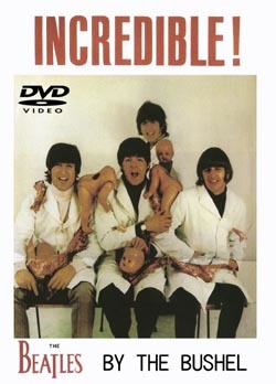 THE BEATLES By The BUSHEL DVD