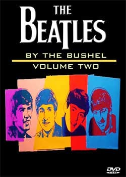 THE BEATLES By The Bushel Vol. 2 (25 Tracks) DVD