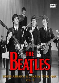 THE BEATLES North America Tour, US & Canada 1964 Vol. 3 B/W DVD
