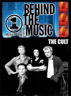 THE CULT VH1 Behind The Music DVD