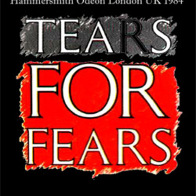 Tears for fears hammersmith odeon london uk 1984 dvd