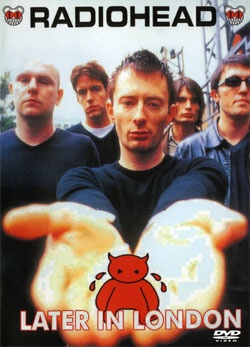 RADIOHEAD Later In LONDON DVD