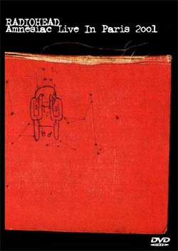 RADIOHEAD Kid A Amnesiac Live In Paris 2001 DVD