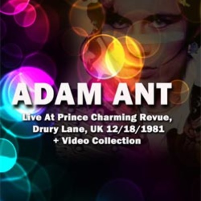 Adam ant live at prince charming revue, drury lane, uk 12.18.1981 + video collection dvd
