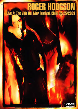 ROGER HODGSON (SUPERTRAMP) Live At The Vina Del Mar Festival, Chile 02.25.2009 DVD