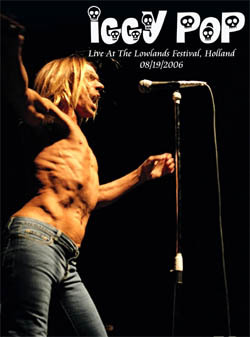 IGGY POP Live At The Lowlands Festival, Holland 08.19.2006 DVD