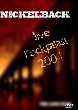 NICKELBACK Rock Am Ring Festival 2004 DVD