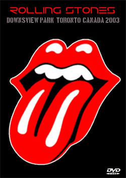 ROLLING STONES Downs View Park Toronto, Canada 2003 DVD
