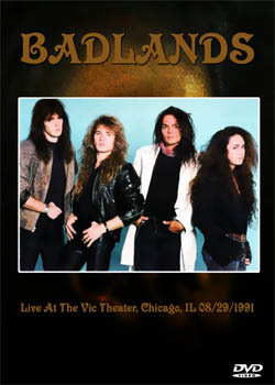 BADLANDS Live At The Vic Theater, Chicago, IL 08.29.1991 DVD