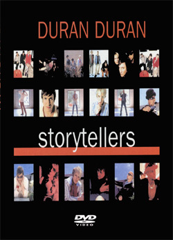 DURAN DURAN STORYTELLERS DVD