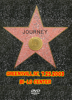 JOURNEY GREENSVILL,SC. 7.25.2003 BI-LO CENTER DVD