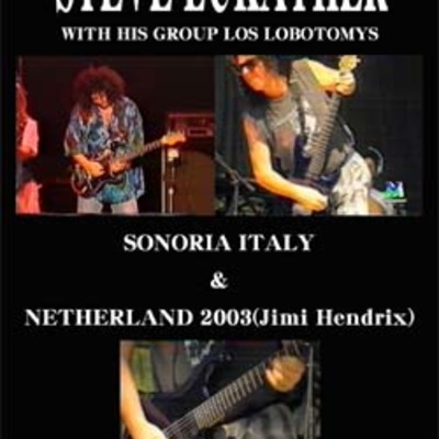Steve lukather (toto) with his group los lobotomys sonoria italy & netherland 2003(jimi hendrix) dvd - Thumbnail 1