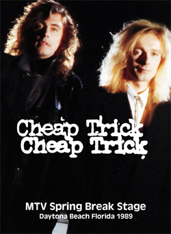 CHEAP TRICK MTV Spring Break Stage Daytona Beach Florida 03.18.1989 DVD