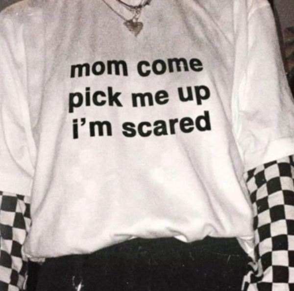 Free Shipping-"MOM COME PICK ME UP I'M SCARED" TEE