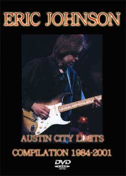 ERIC JOHNSON AUSTIN CITY LIMITS COMPILATION 1984-2001 DVD