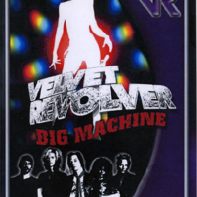 Velvet revolver big machine dvd