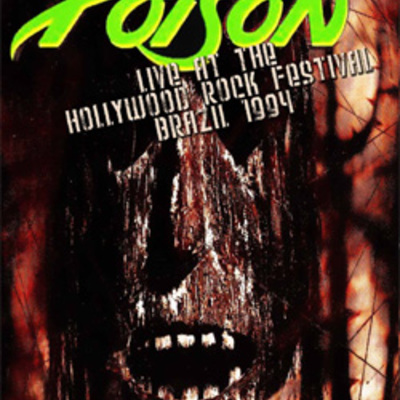 Poison live at the hollywood rock festival, brazil 1994 dvd