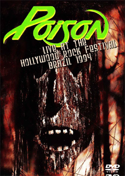 POISON Live At The Hollywood Rock Festival, Brazil 1994 DVD