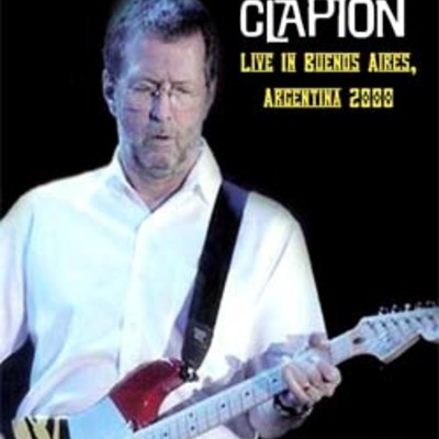 Eric clapton live in buenos aires, argentina 2000 dvd