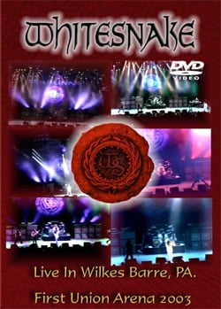 WHITESNAKE Live In Wilkes Barre, PA. 2003 DVD