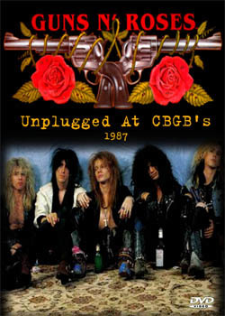 GUS N' ROSES Acoustic Session at CBGB's 1987 DVD