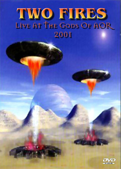 TWO FIRES Live At The Gods Of AOR 2001 DVD