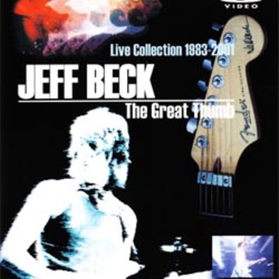 Jeff beck the great thumb live collection 1983-2001 dvd