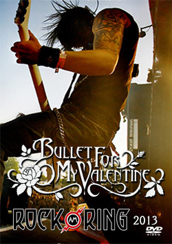 BULLET For MY VALENTINE Live At The Rock Am Ring, Germany 06.07.2013 DVD