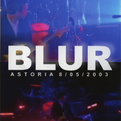 Blur live in astoria 8.5.2003 dvd